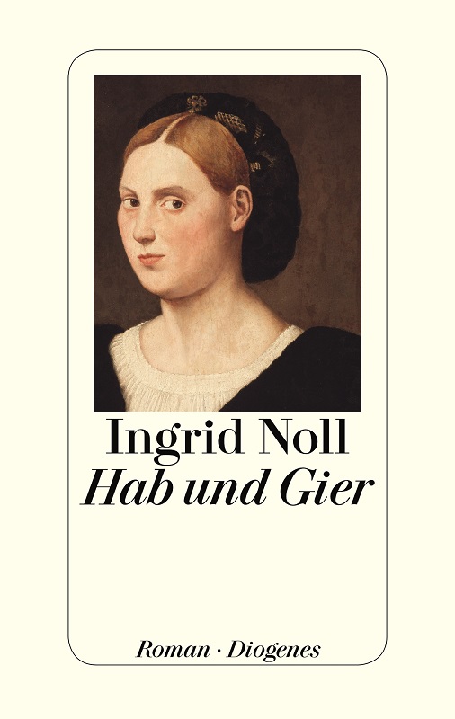Rezension | Noll, Ingrid: Hab und Gier