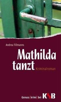 Rezension | Tillmanns, Andrea: Mathilda tanzt