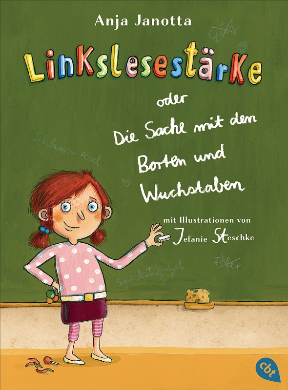 Linkslesestaerke oder Die Sache mit den Borten und Wuchstaben von Anja Janotta