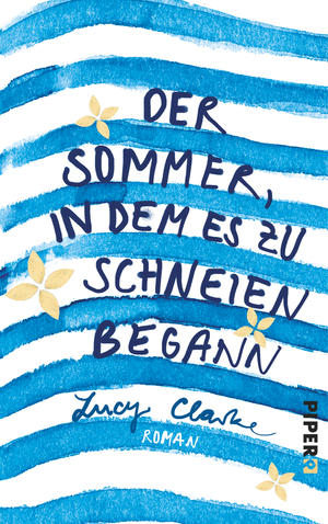Rezension | Clarke, Lucy: Der Sommer, in dem es zu schneien begann
