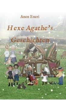 hexe agathes geschichten