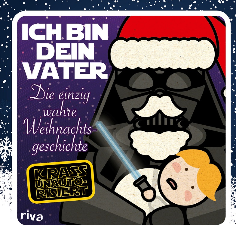 Rezension | Ich bin dein Vater. Die einzig wahre Weihnachtsgeschichte