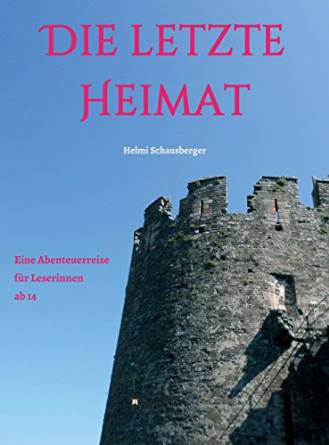 Rezension | Schausberger, Helmi: Die letzte Heimat
