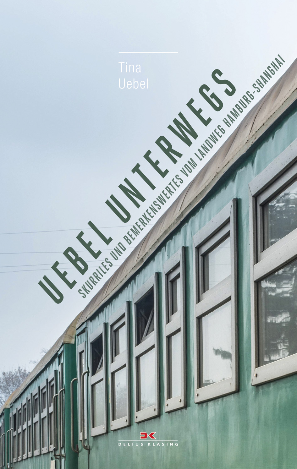 Rezension | Uebel, Tina: Uebel unterwegs