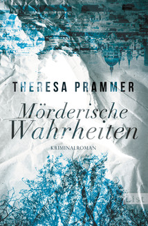 Rezension | Prammer, Theresa: Mörderische Wahrheiten