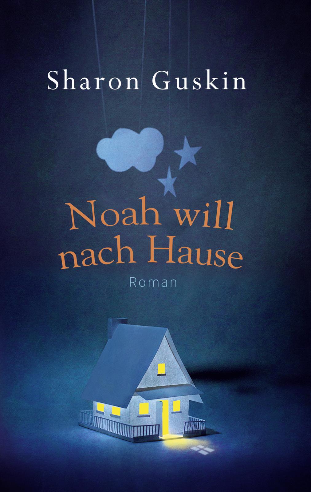 Rezension | Guskin, Sharon: Noah will nach Hause