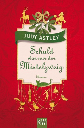 Rezension | Astley, Judy: Schuld war nur der Mistelzweig