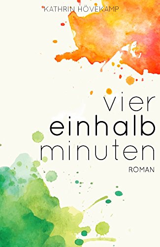 Rezension eBook | Hövekamp, Kathrin: Viereinhalb Minuten