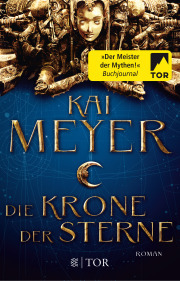 Rezension | Meyer, Kai: Die Krone der Sterne