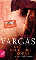 Gastrezension | Vargas, Fred: Die Nacht des Zorns