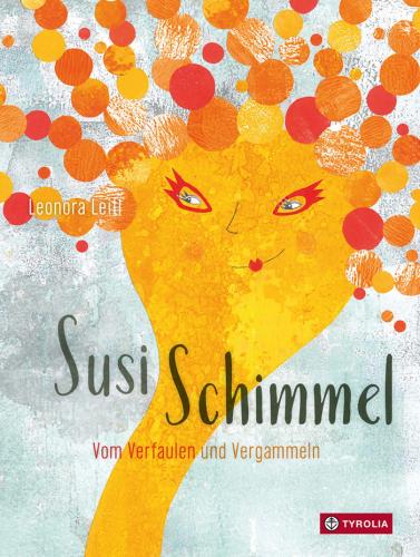 Rezension Kinderbuch | Leitl, Leonora: Susi Schimmel