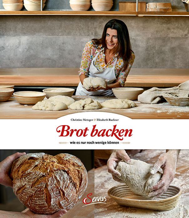 Rezension Sachbuch | Metzger, Christine und Ruckser, Elisabeth: Brot backen, wie es nur noch wenige können