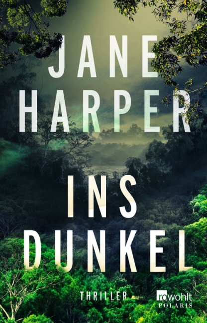 Rezension | Harper, Jane: Ins Dunkel