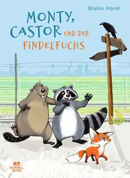 Rezension Kinderbuch | Harel, Maike: Monty, Castor und der Findelfuchs