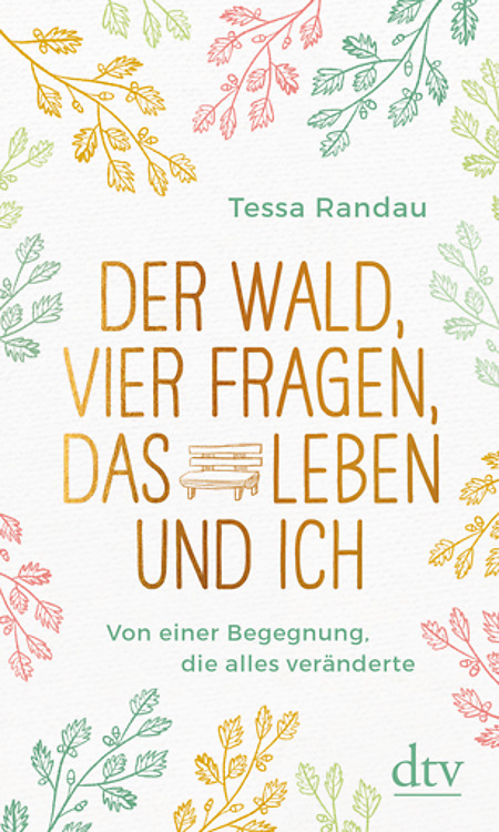 Rezension Sachbuch | Randau, Tessa: Der Wald, vier Fragen, das Leben und ich