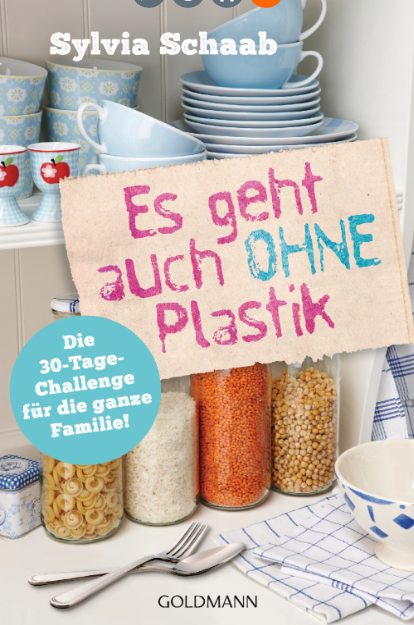 Rezension Sachbuch | Schaab, Sylvia: Es geht auch ohne Plastik