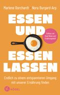 Rezension Sachbuch | Borchardt, Marlene und Burgard-Arp, Nora: Essen und essen lassen