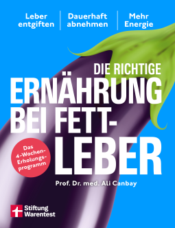 Rezension Sachbuch | Canbay, Ali Prof. Dr. med.: Die richtige Ernährung bei Fettleber