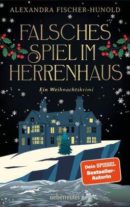 Rezension | Fischer-Hunold, Alexandra: Falsches Spiel im Herrenhaus