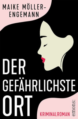 Rezension | Möller-Engemann, Maike: Der gefährlichste Ort
